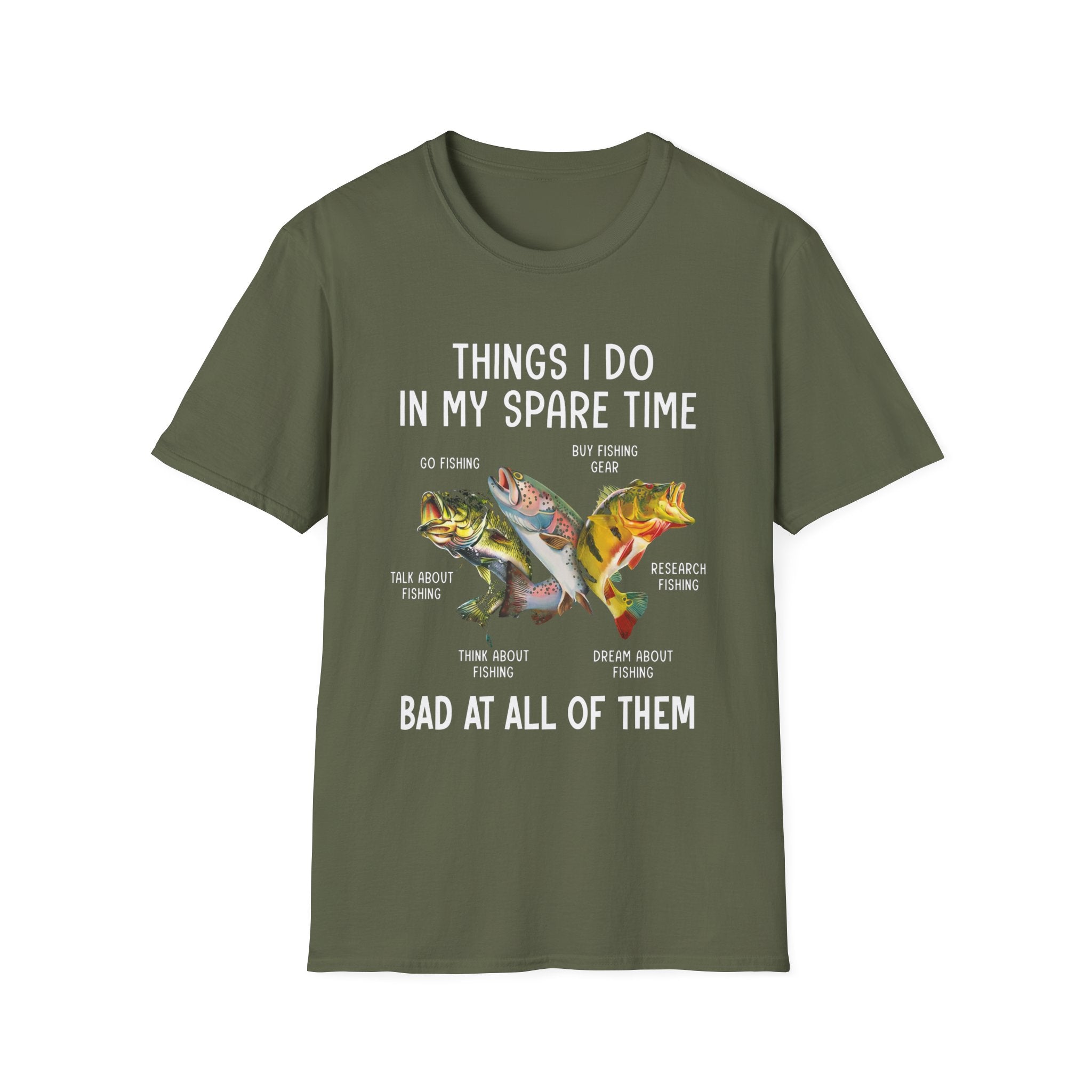 Bad At All Of Them Fishing T-Shirt