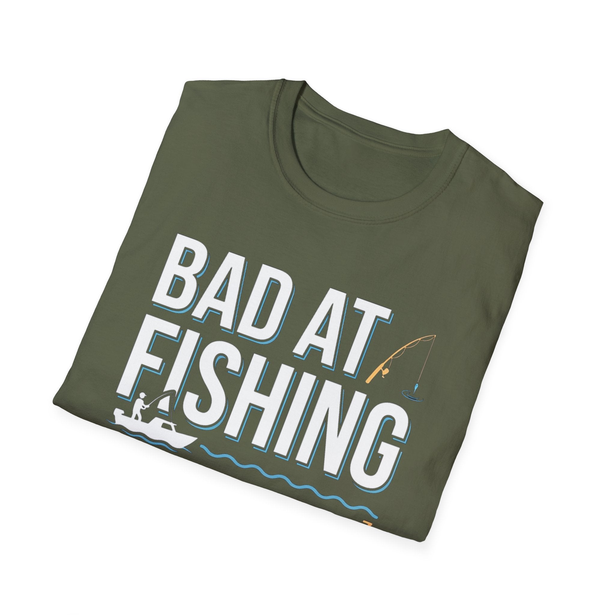 Bad At Fishing Good At Relaxing T-Shirt