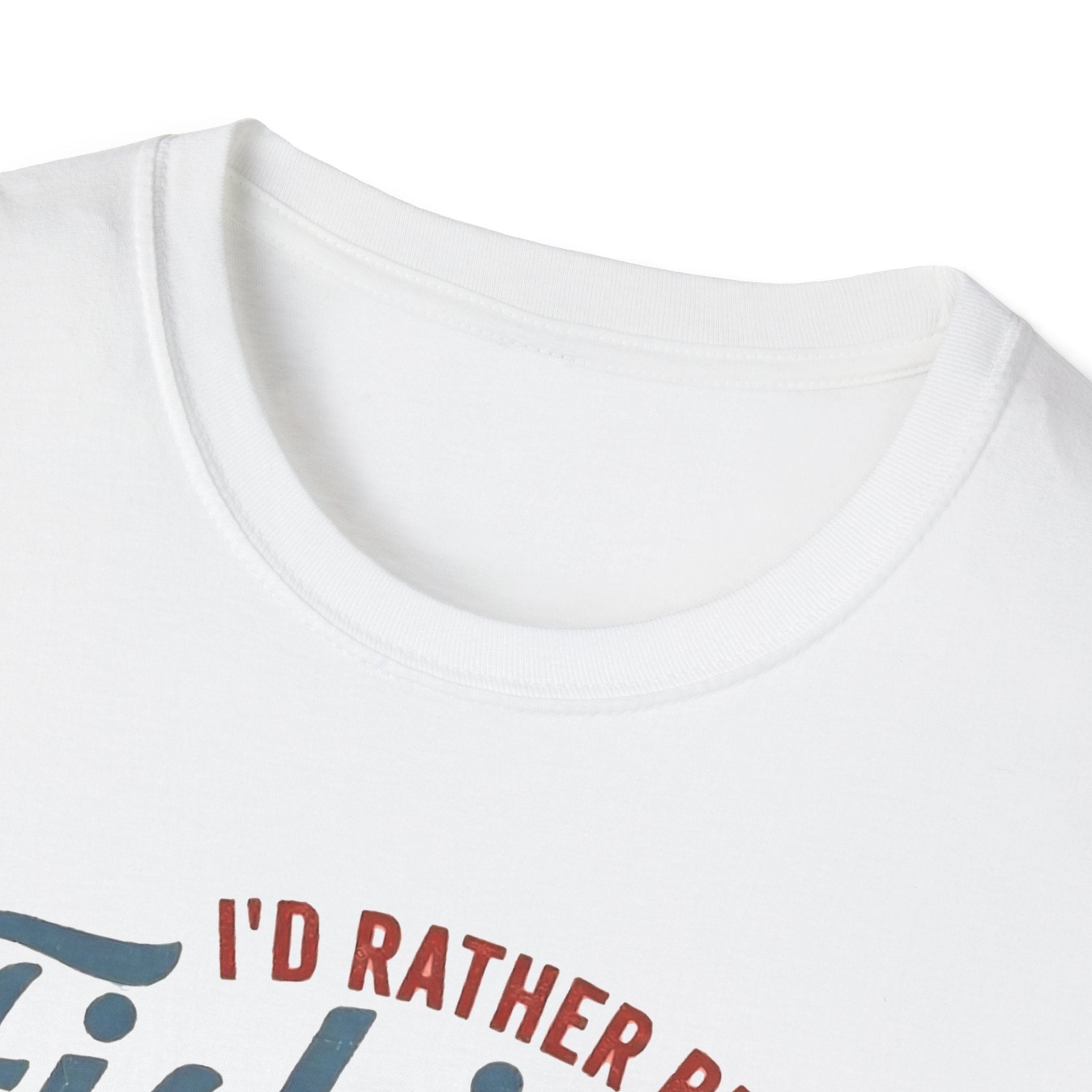 I'd Rather Be Fishing T-shirt