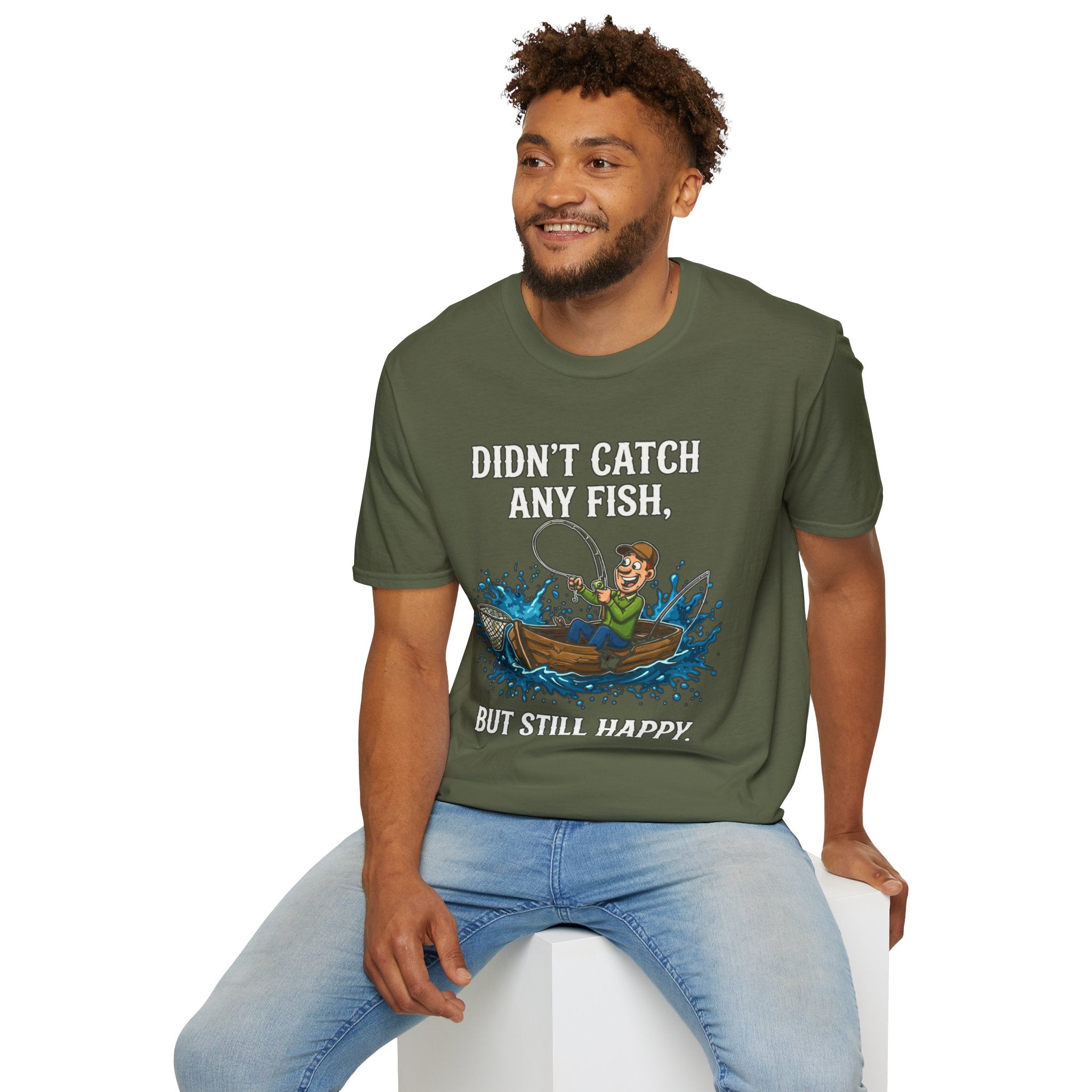 Didn’t Catch Any Fish Still Happy T-Shirt