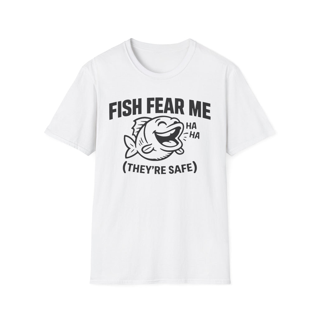 Fish Fear Me They’re Safe Funny Fishing T-Shirt