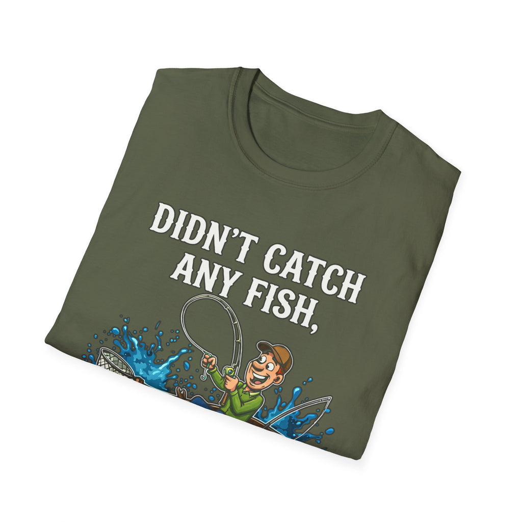 Didn’t Catch Any Fish Still Happy T-Shirt