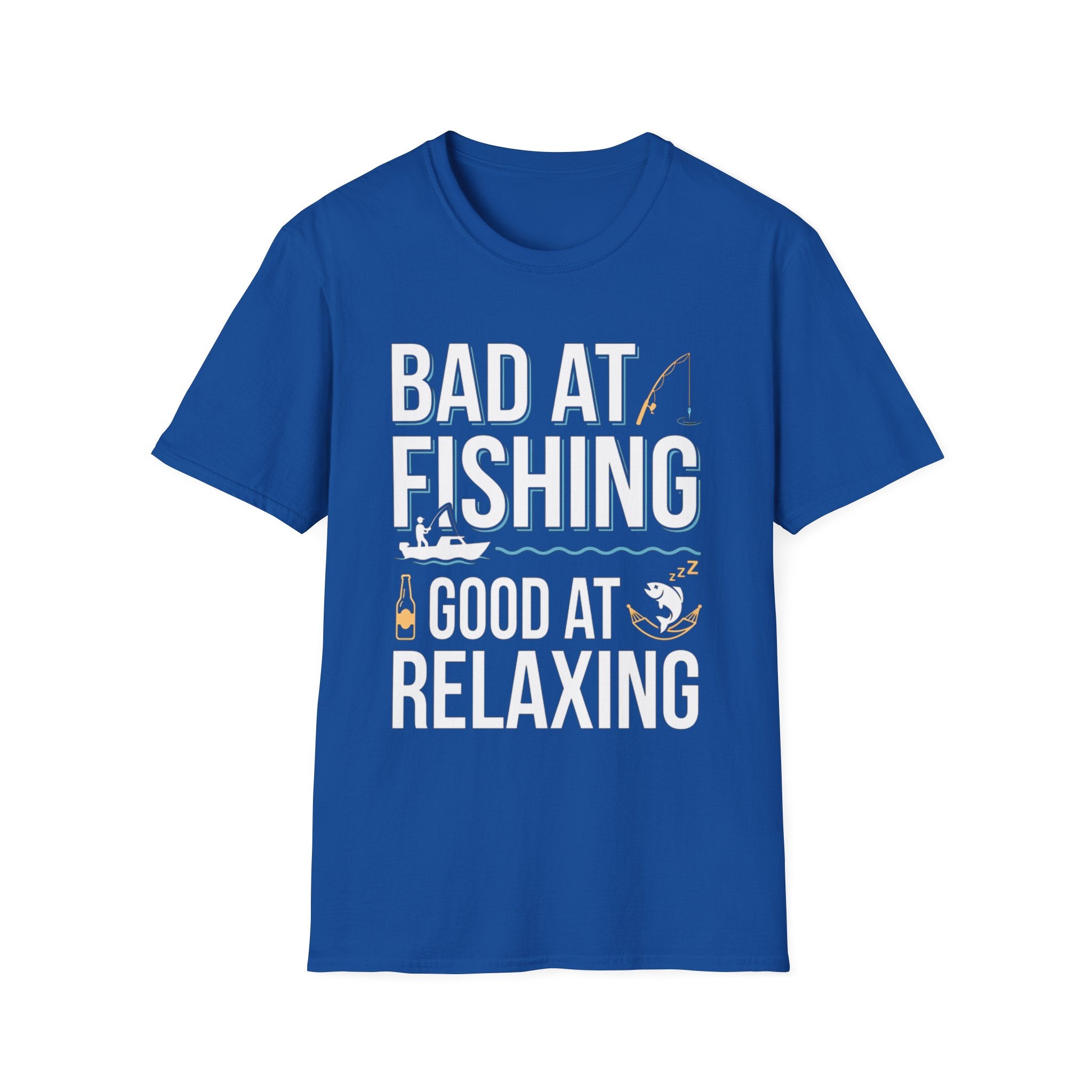 Bad At Fishing Good At Relaxing T-Shirt