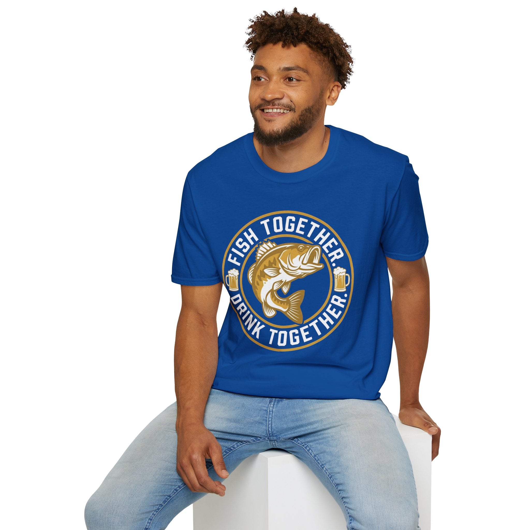 Fish Together Drink Together T-Shirt