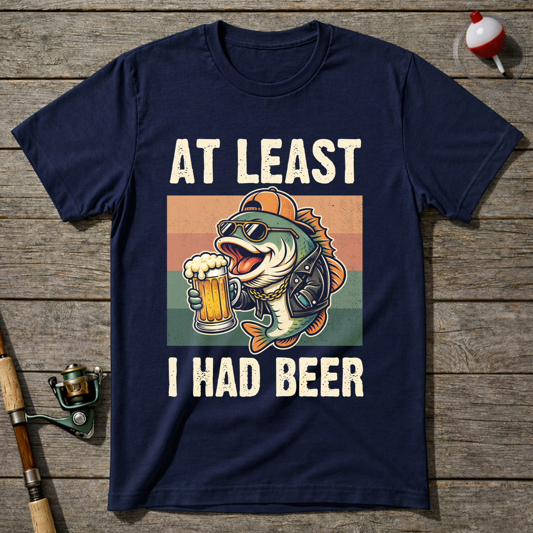 At Least I Had Beer T-Shirt — Navy