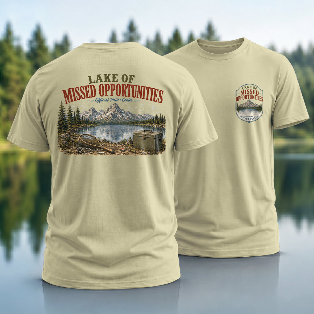 Lake Of Missed Opportunities T-shirt