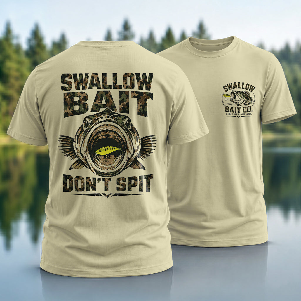 Swallow Bait Don’t Spit T-shirt