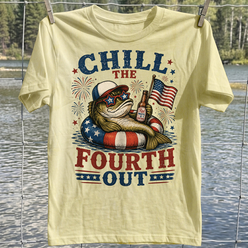 Chill the Fourth Out T-shirt