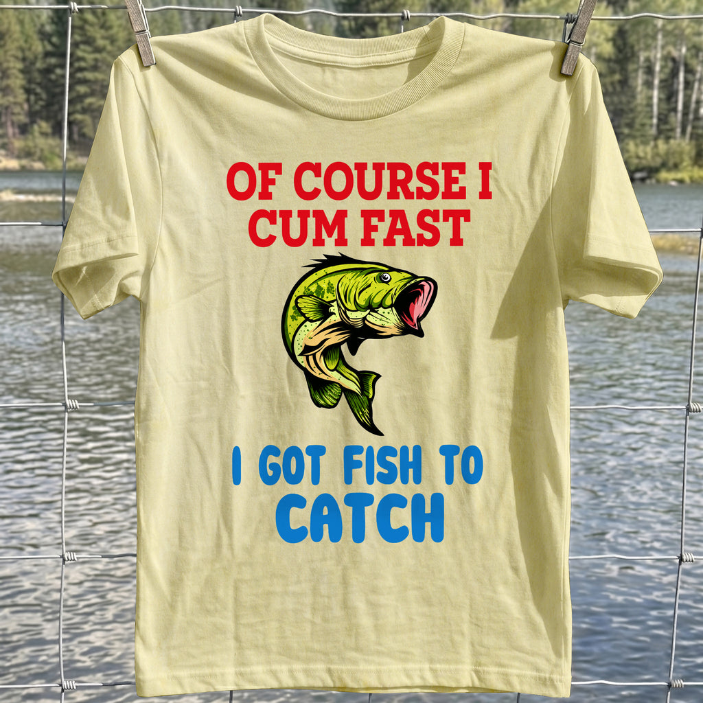 Fish To Catch T-shirt