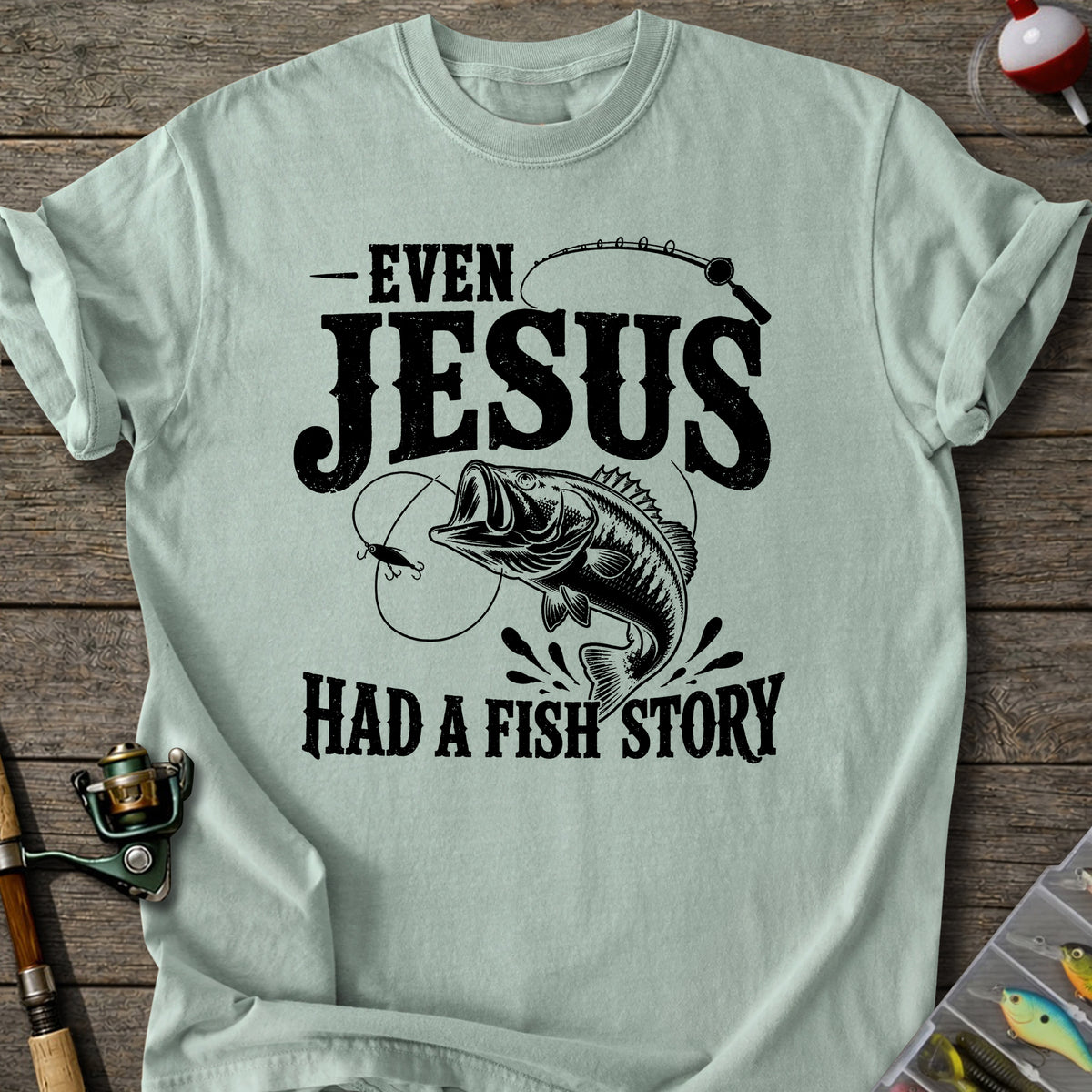 Jesus Had A Story T-Shirt