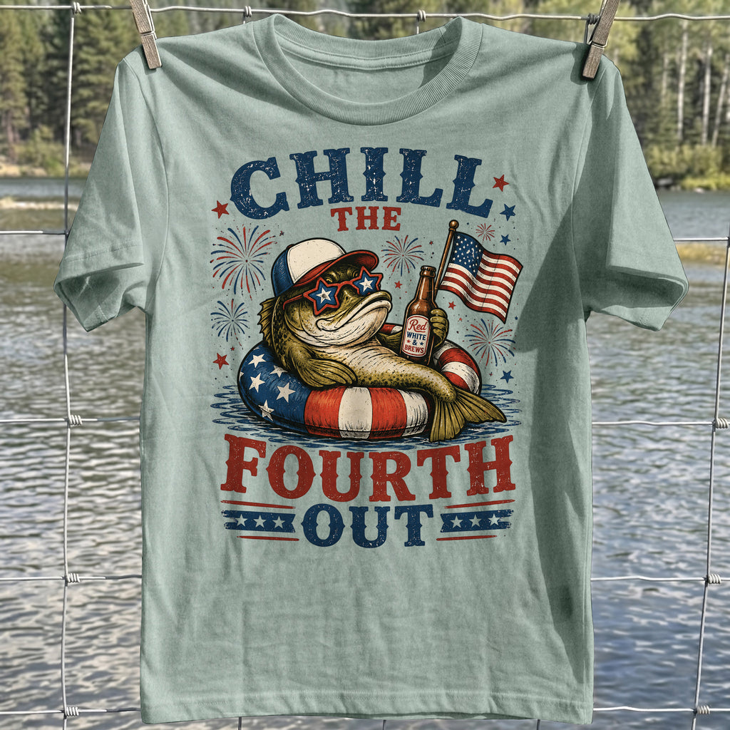 Chill the Fourth Out T-shirt