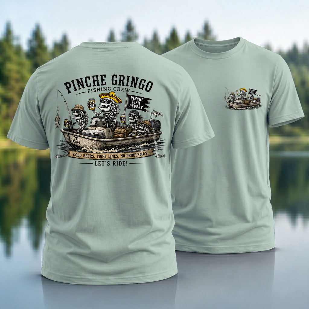 Pinche Gringo Fishing T-Shirt