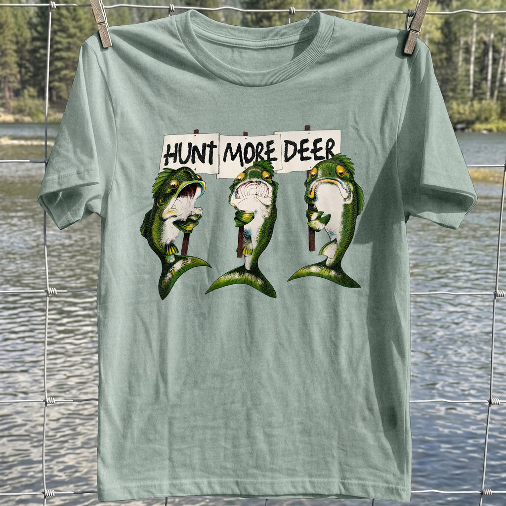 Hunt More Deer T-shirt