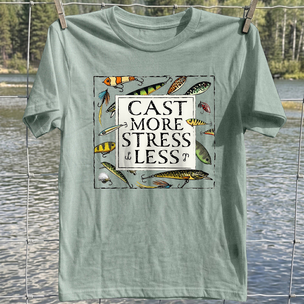 Cast More Stress Less T-Shirt