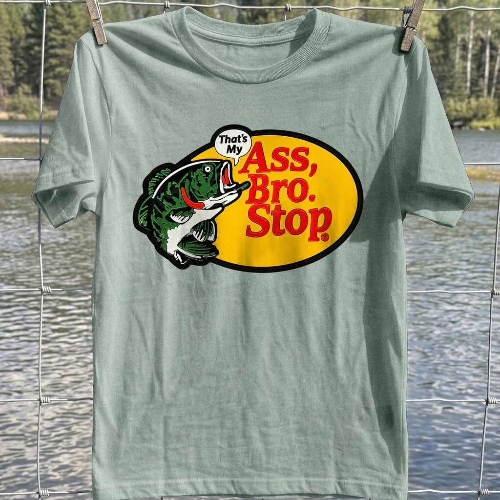 That's My Ass T- Shirt