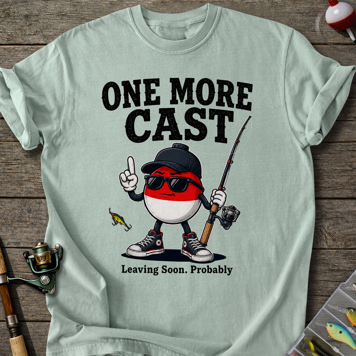 One More Cast T-Shirt