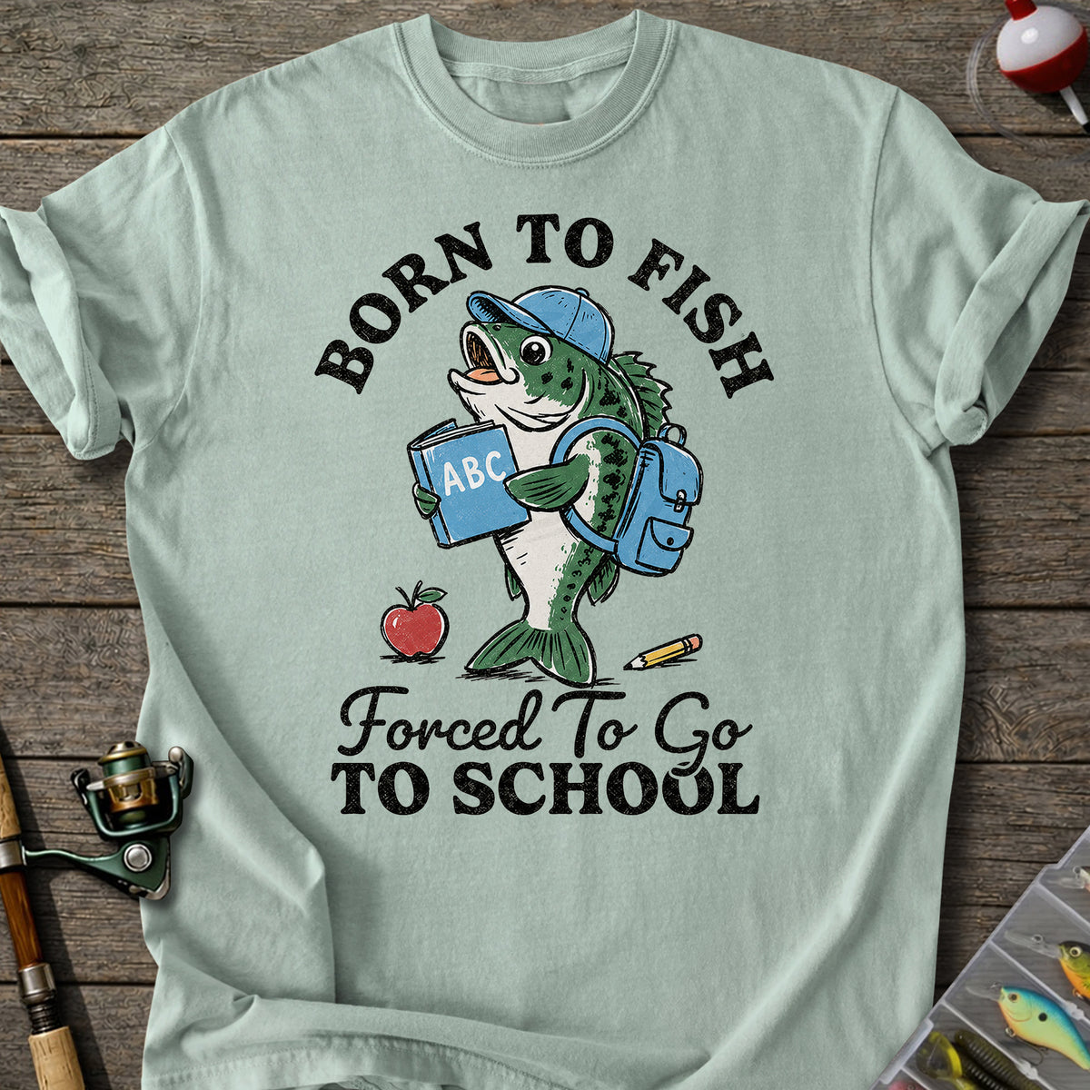 Born To Fish T-Shirt