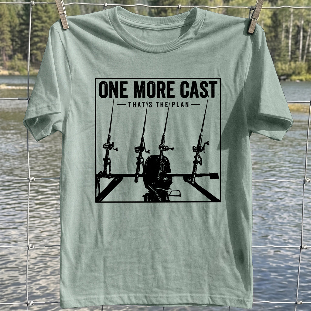 One More Cast Plan T-Shirt