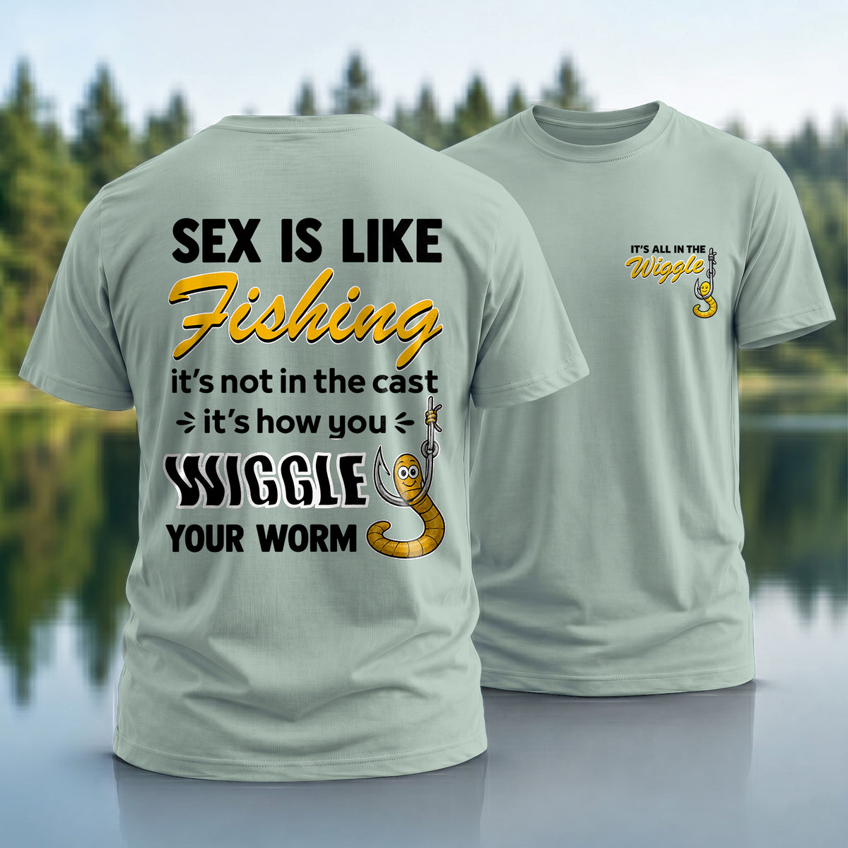 Wiggle Your Worm T-Shirt