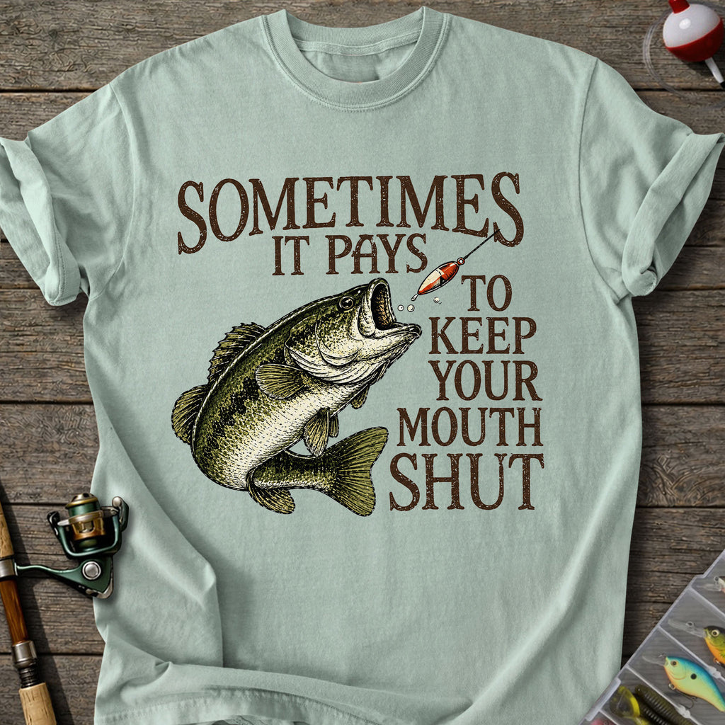 Keep Your Mouth Shut T-Shirt