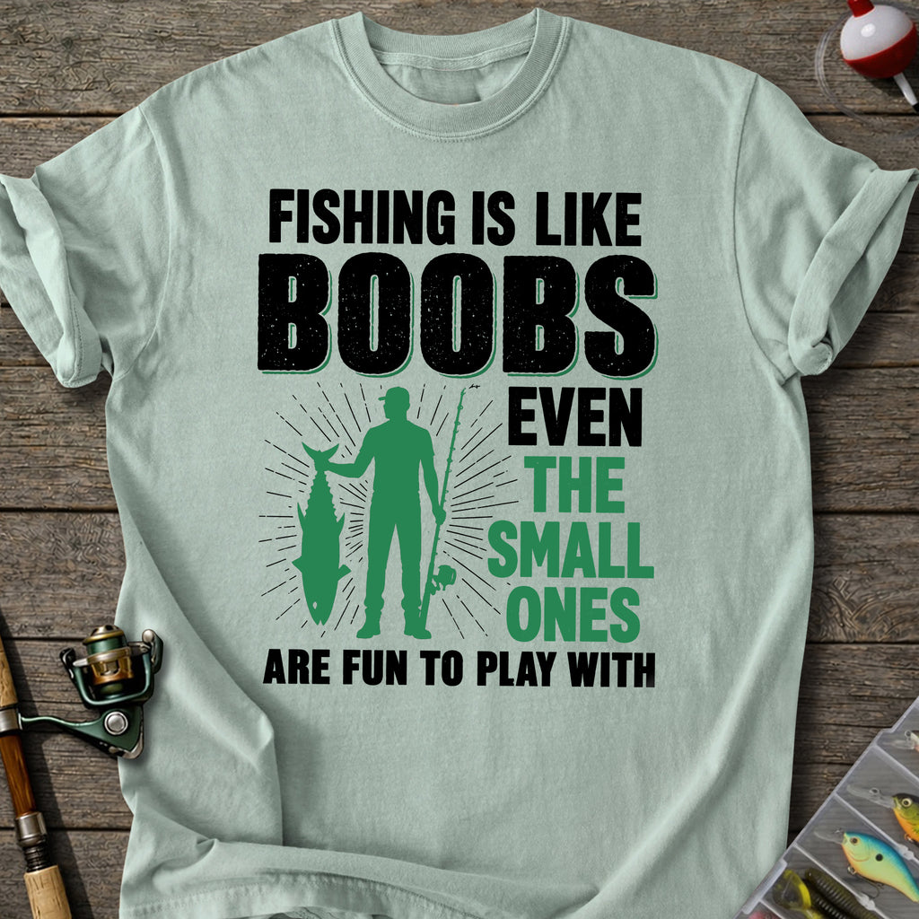 Fishing Like Boobs T-Shirt