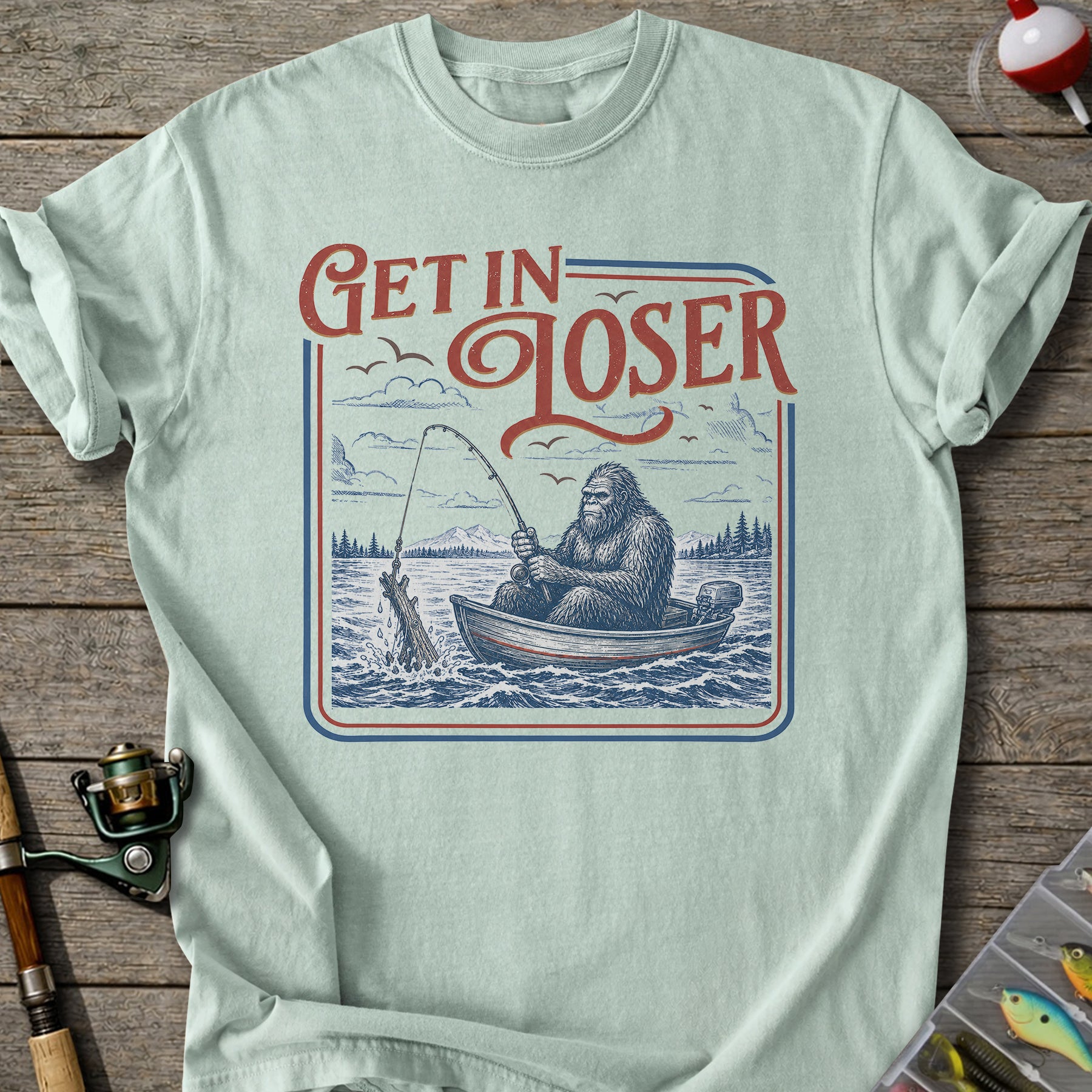 Get in Loser Fishing T-Shirt