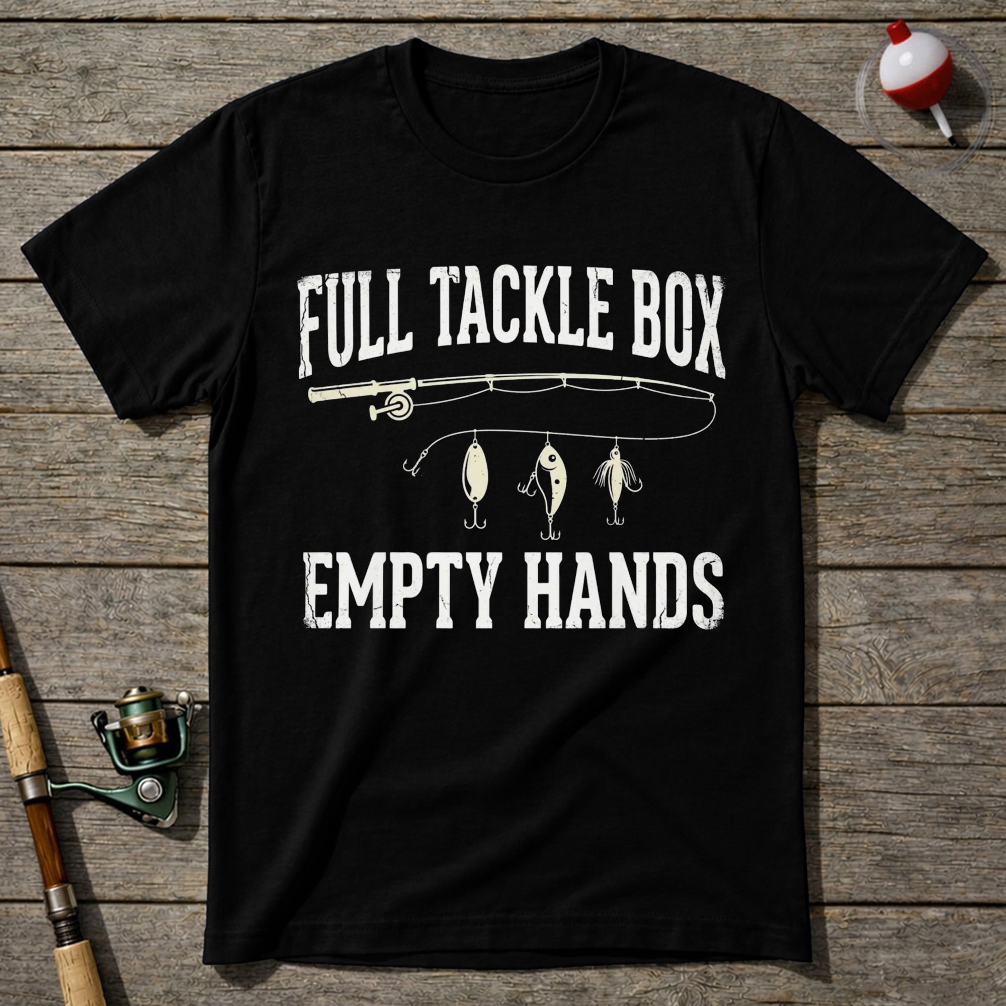 Full Tackle Box Empty Hands T-Shirt