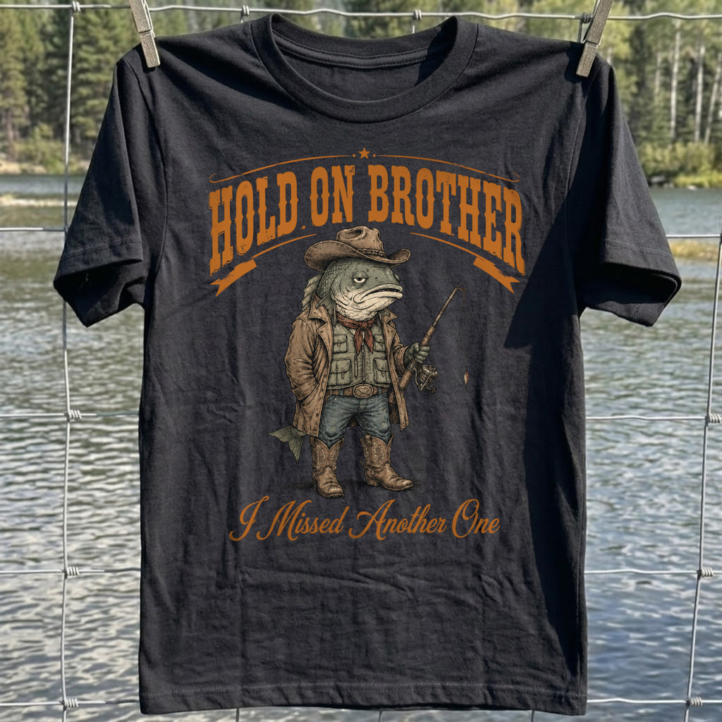 Hold On Brother T-shirt