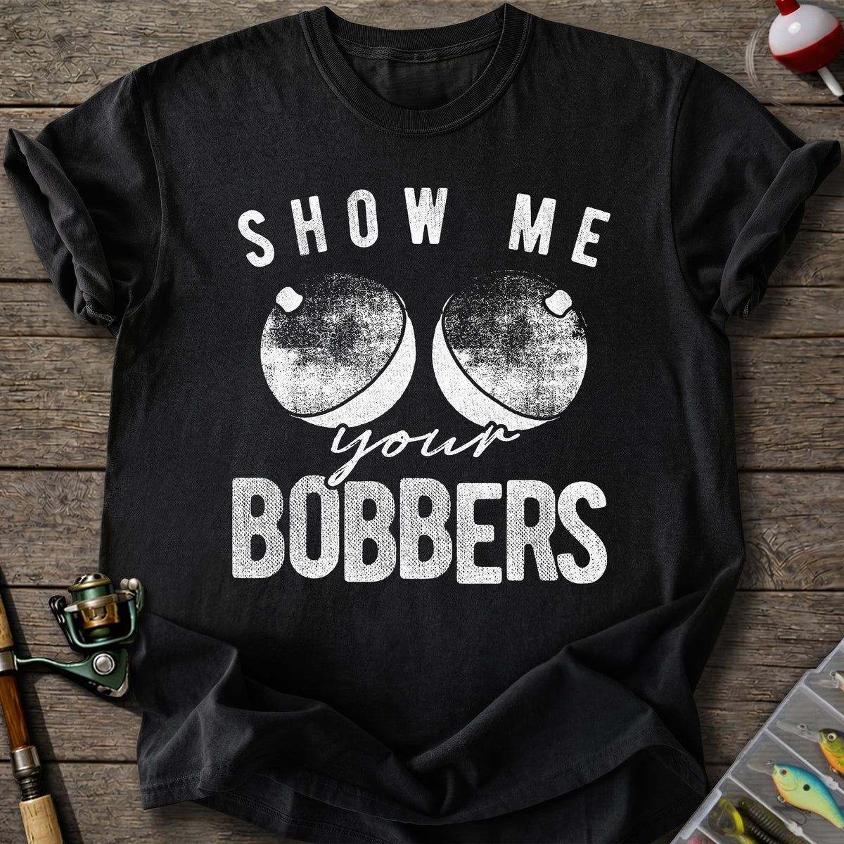 Show Me Bobbers T-Shirt