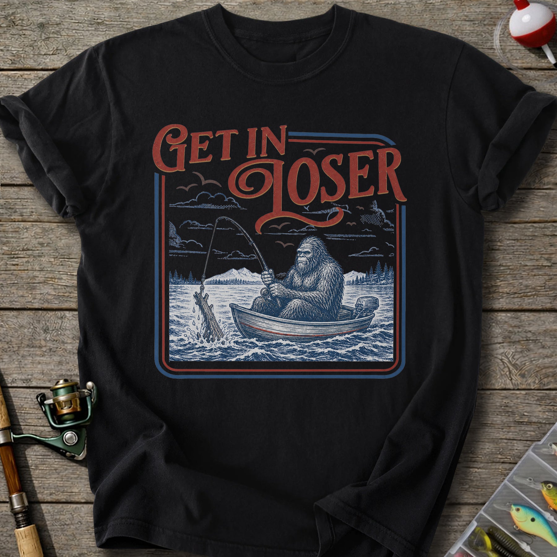 Get in Loser Fishing T-Shirt
