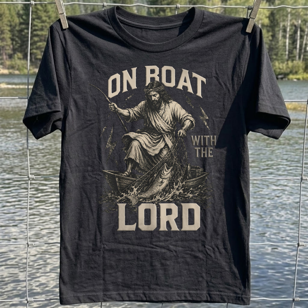 On Boat With the Lord T-shirt