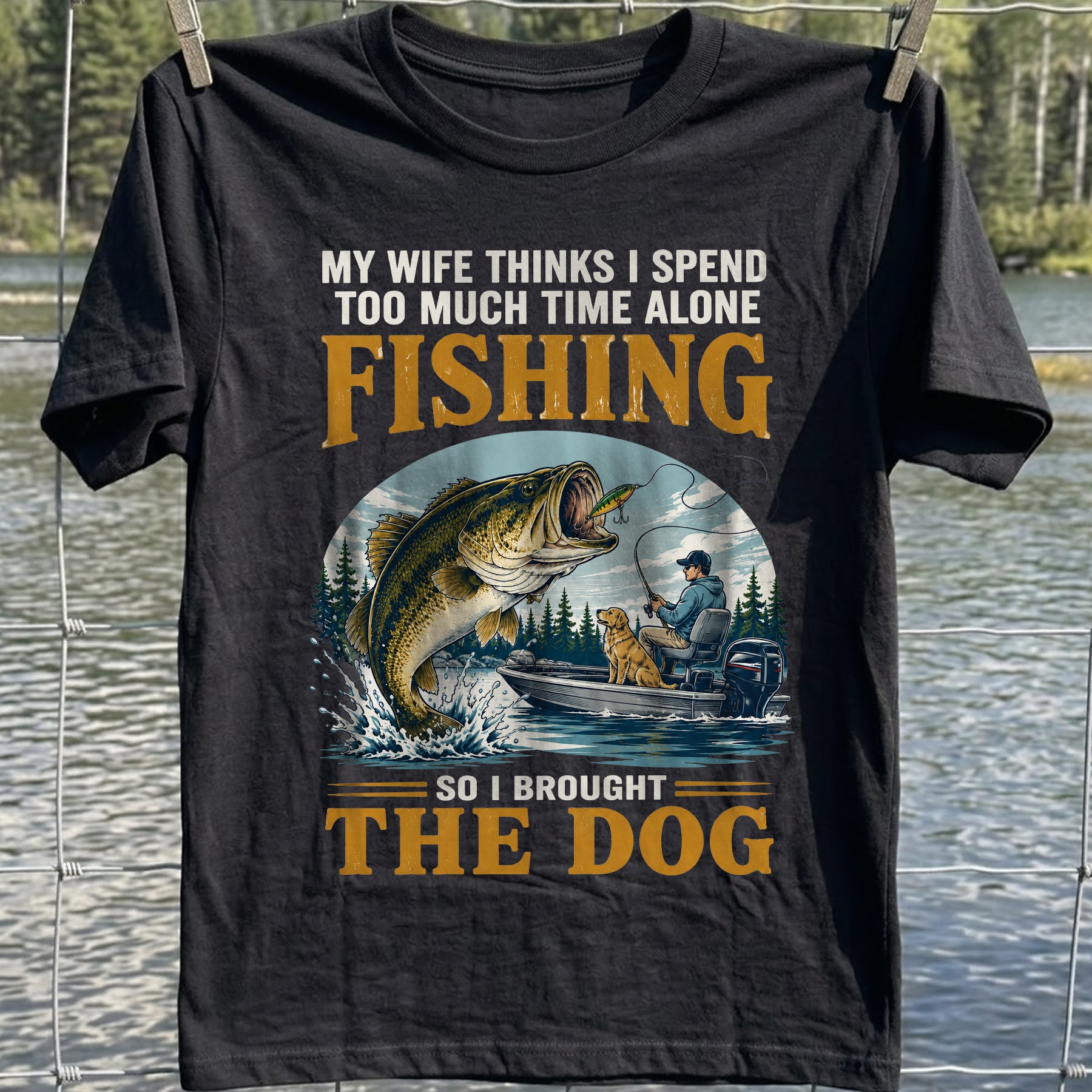 Fishing With My Dog T-Shirt