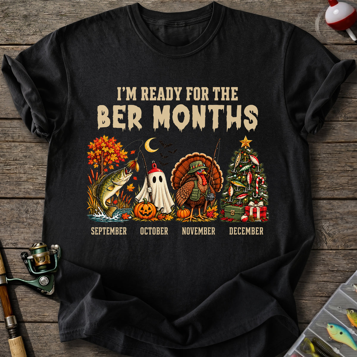 Ber Months Fishing T-Shirt