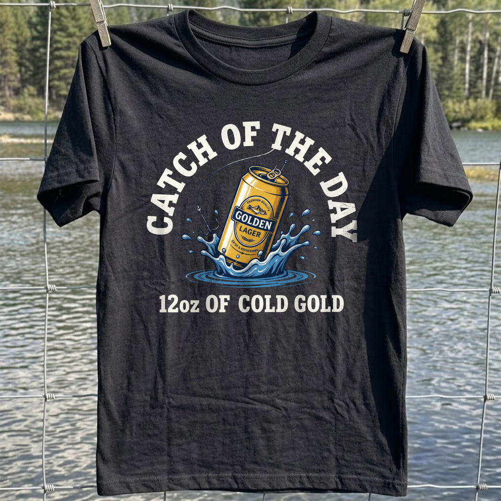 Catch of the Day T-Shirt