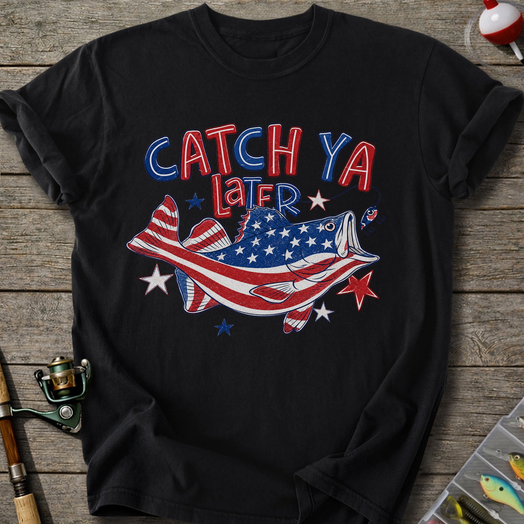 Patriotic Catch Ya T-shirt