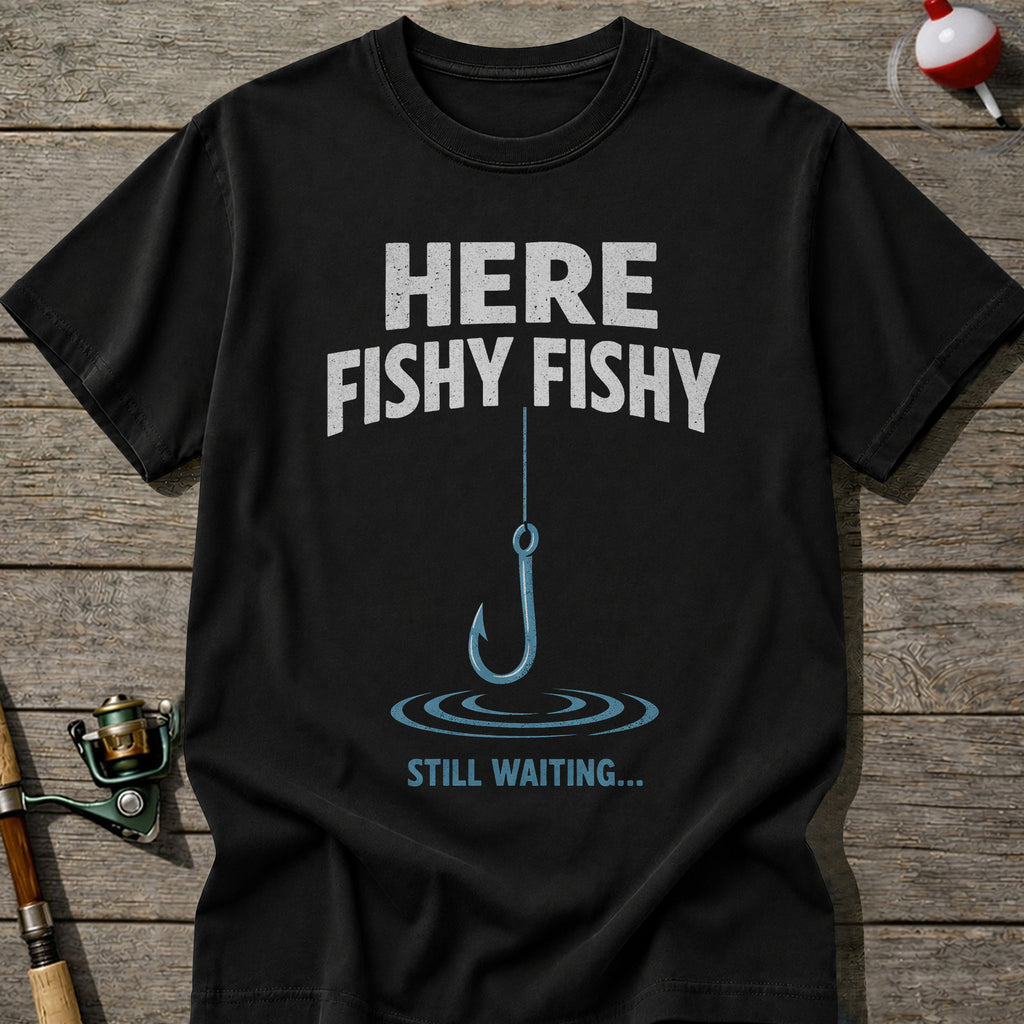 Here Fishy Fishy T-Shirt