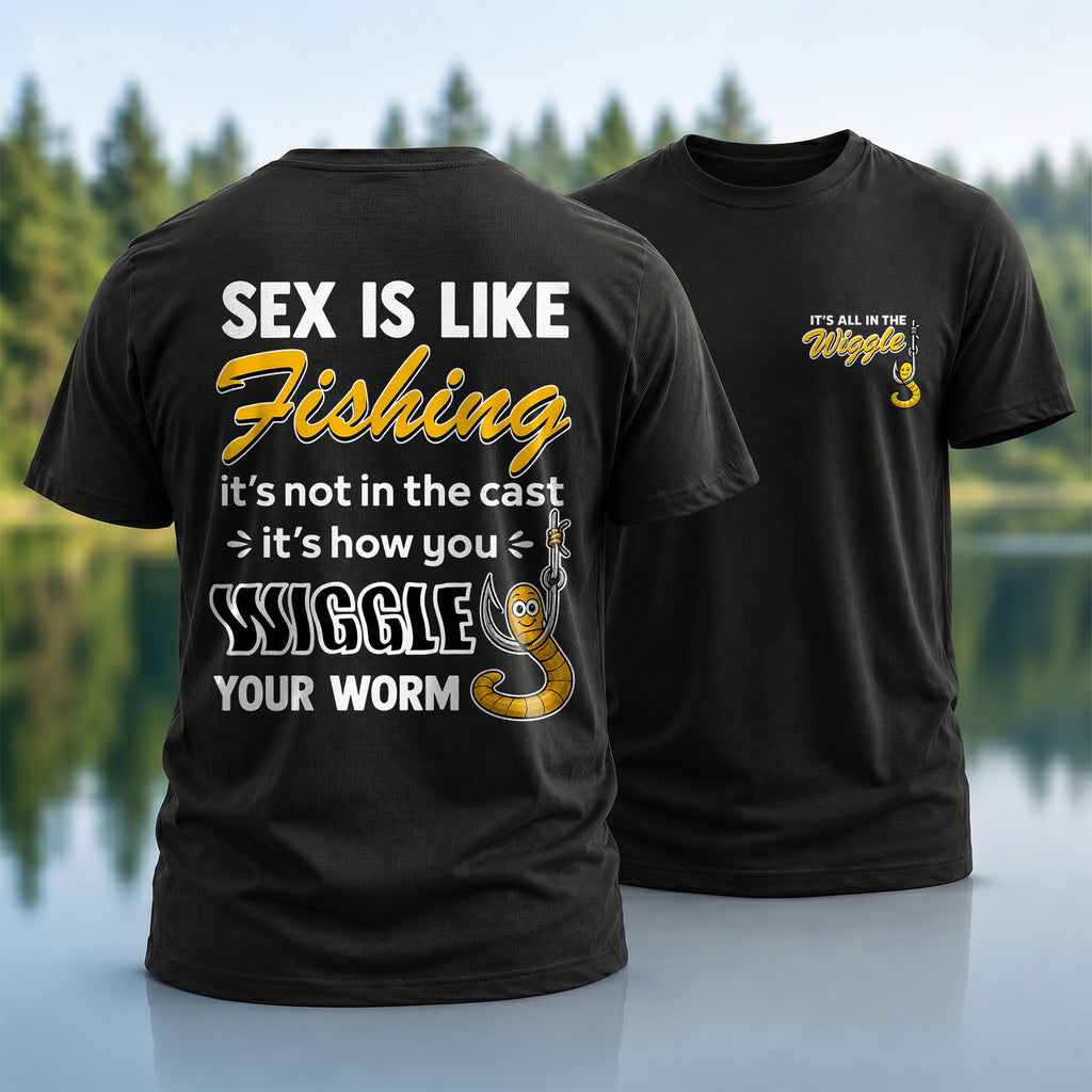 Wiggle Your Worm T-Shirt