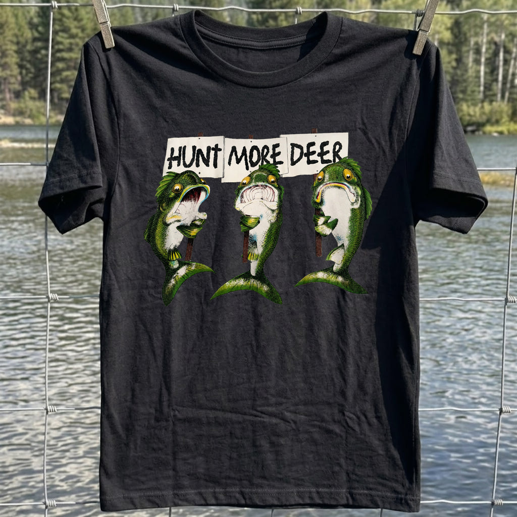 Hunt More Deer T-shirt