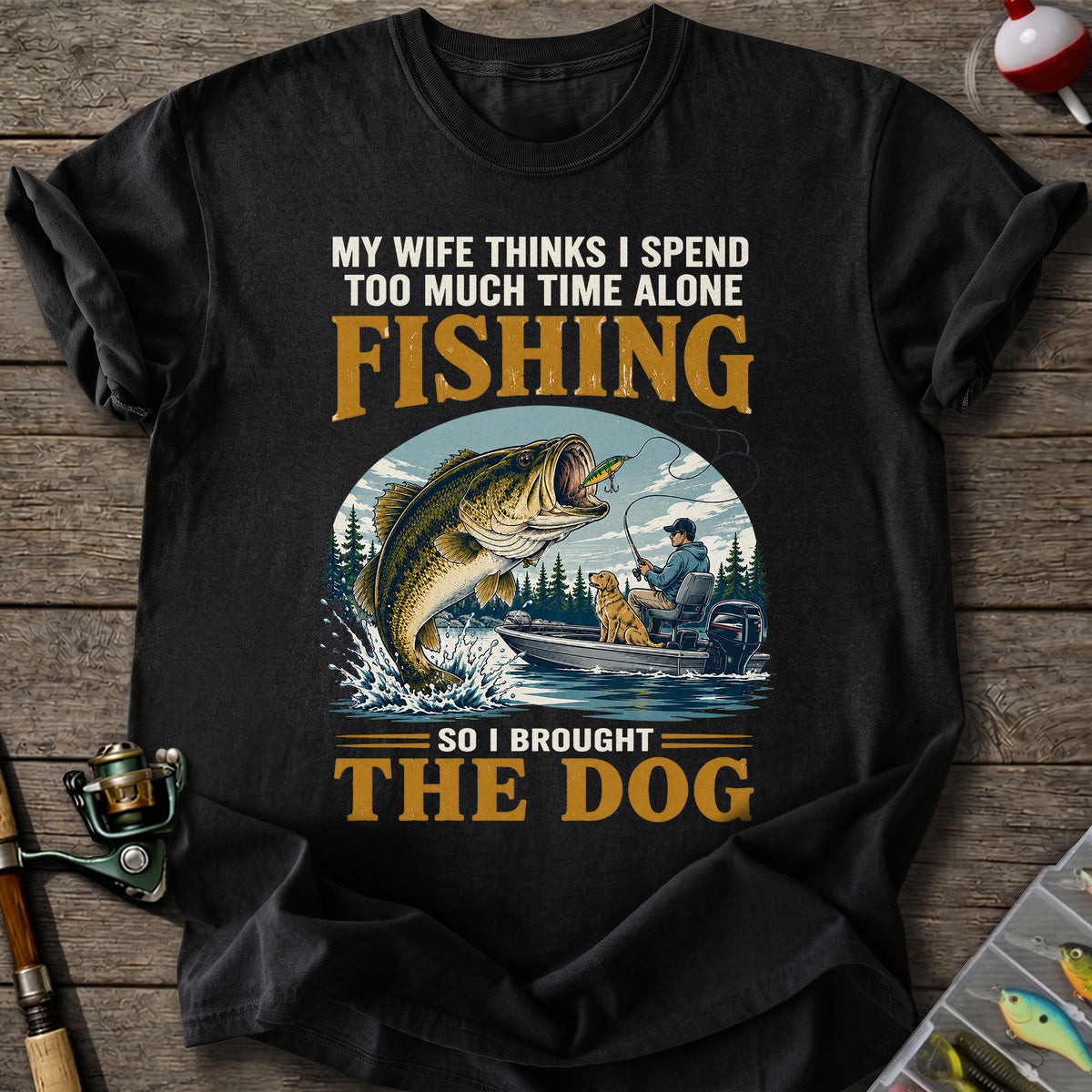 Fishing With My Dog T-Shirt