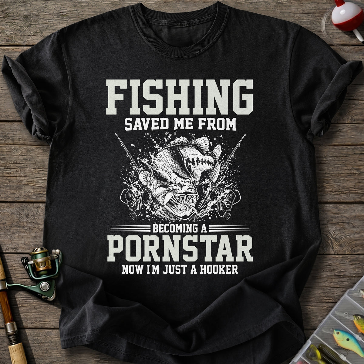 Fishing Hooker T-Shirt