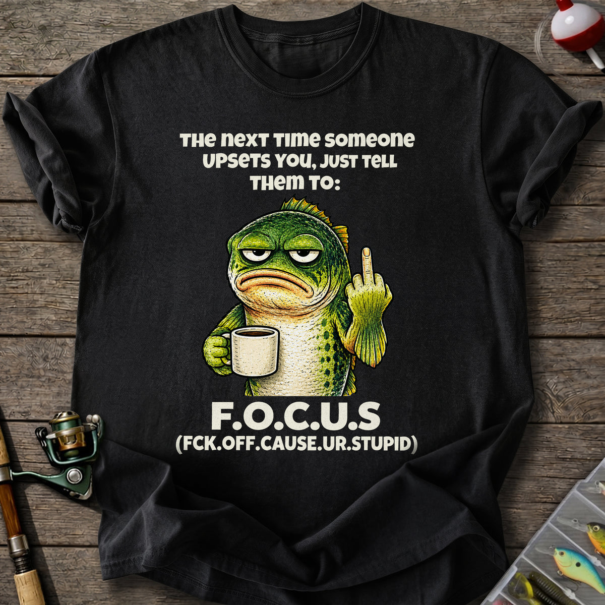 Focus Funny Bass T-Shirt