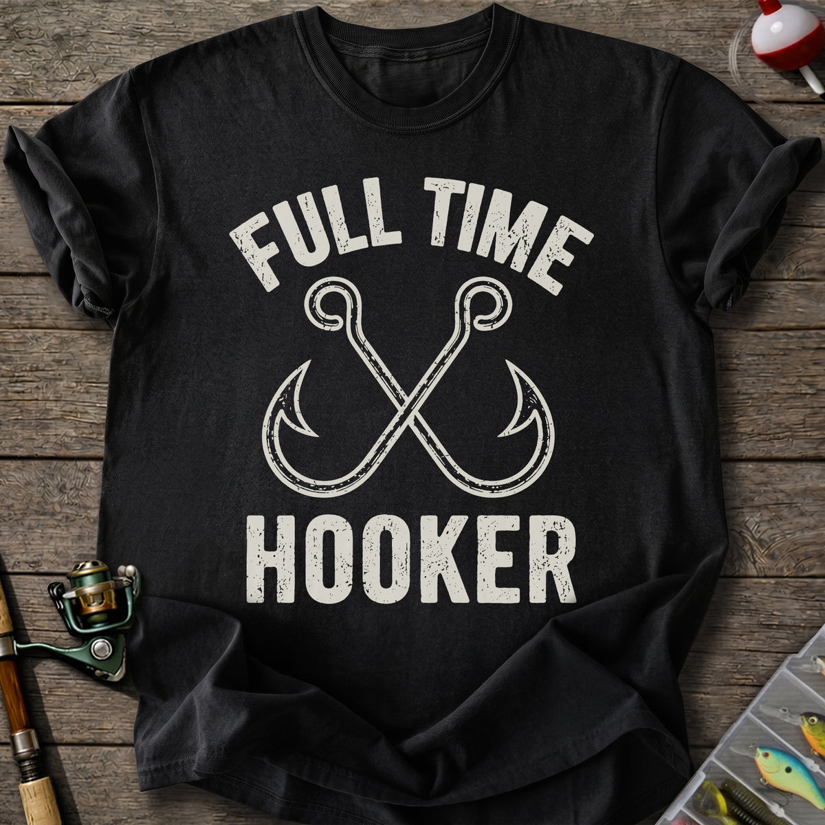 Fulltime Hooker T-Shirt
