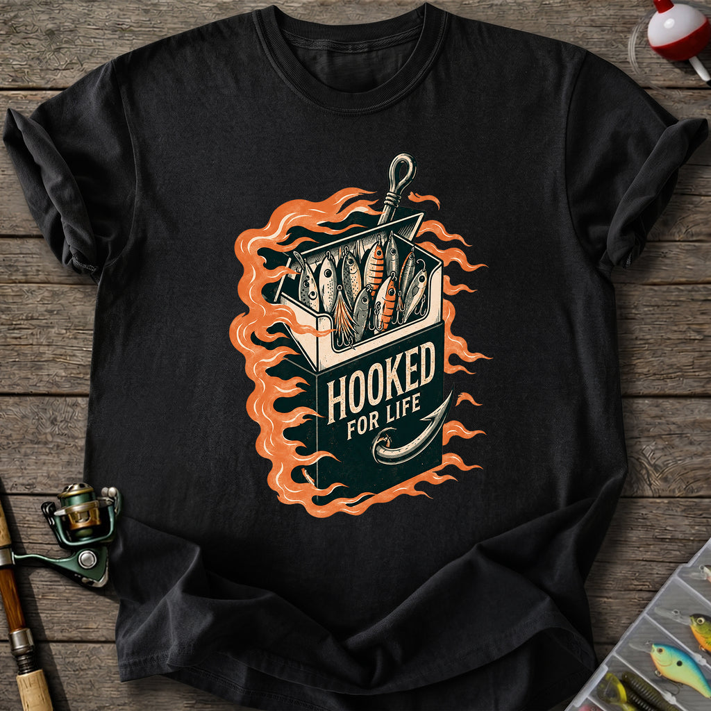 Hooked For Life T-Shirt