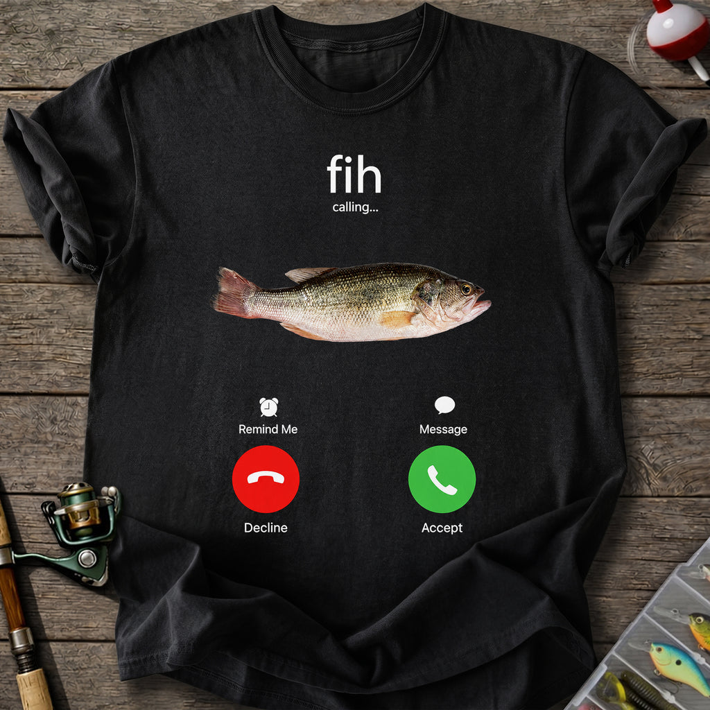Fishing Calling T-Shirt