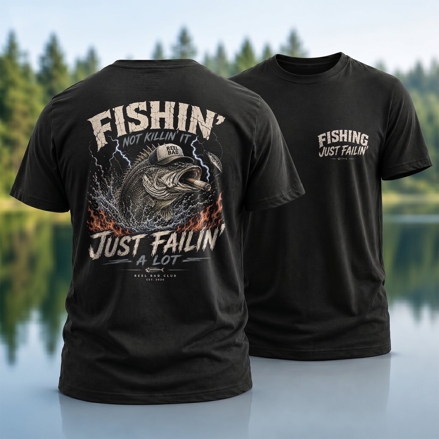 Fishin’ Just Failin’ T-shirt