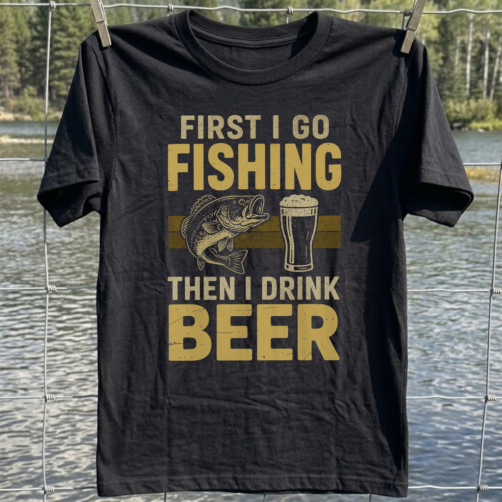 Fishing Then Beer T-Shirt