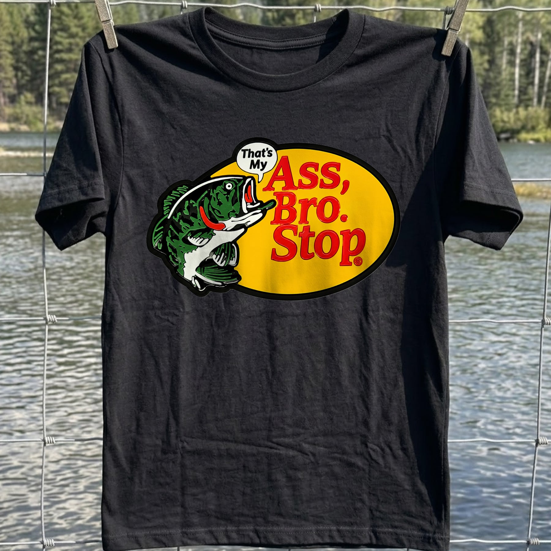 That's My Ass T- Shirt