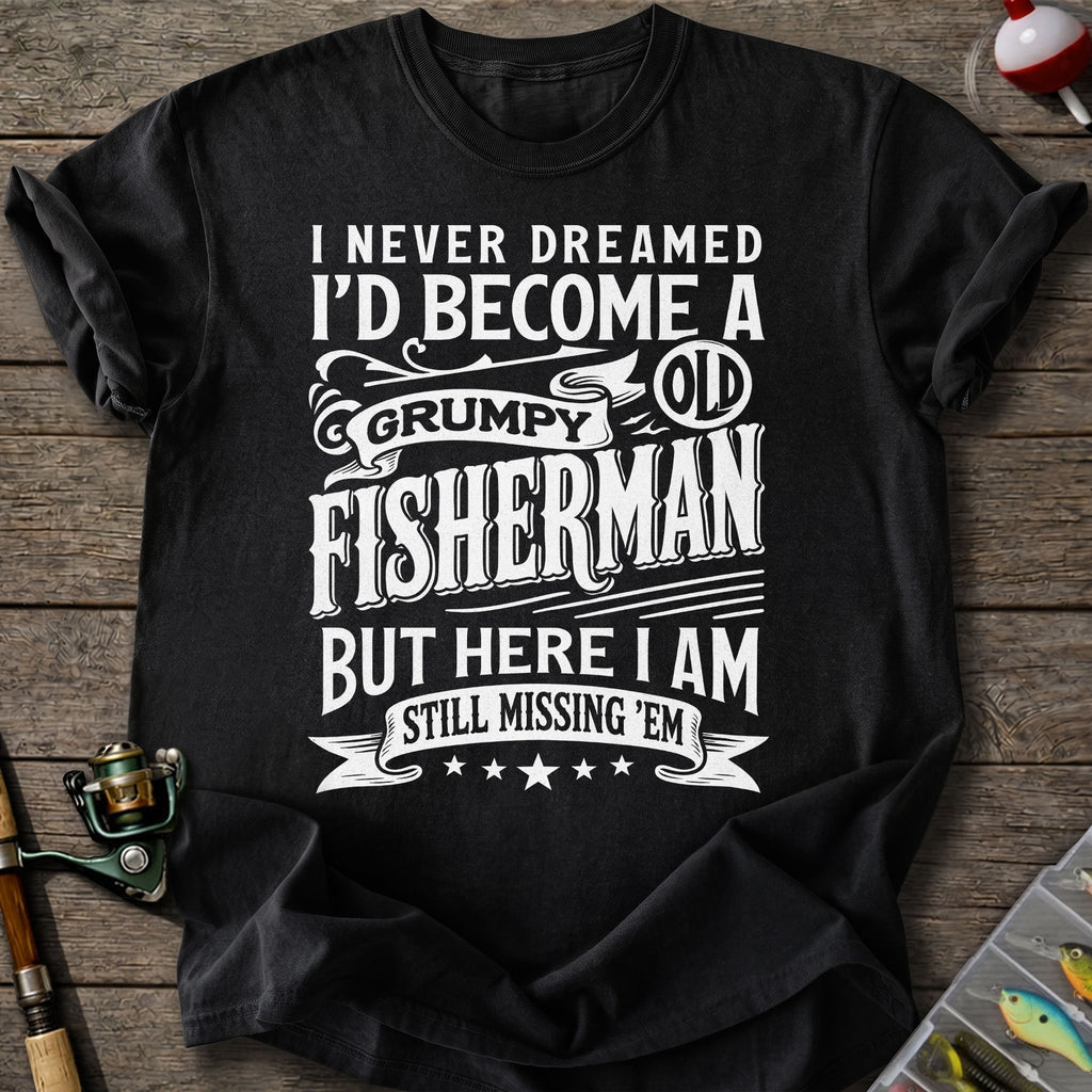 Grumpy Old Fisherman T-Shirt