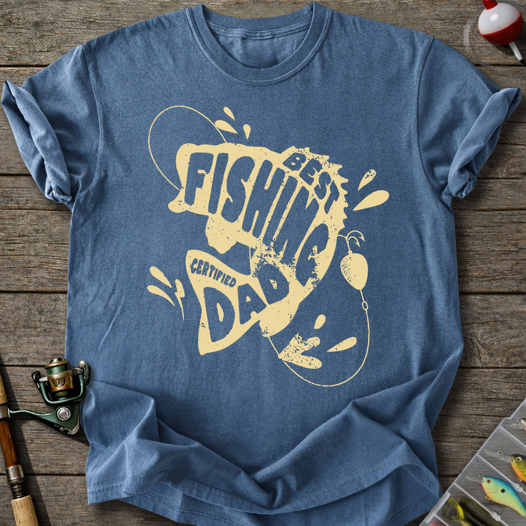 Certified Fishing Dad T-Shirt