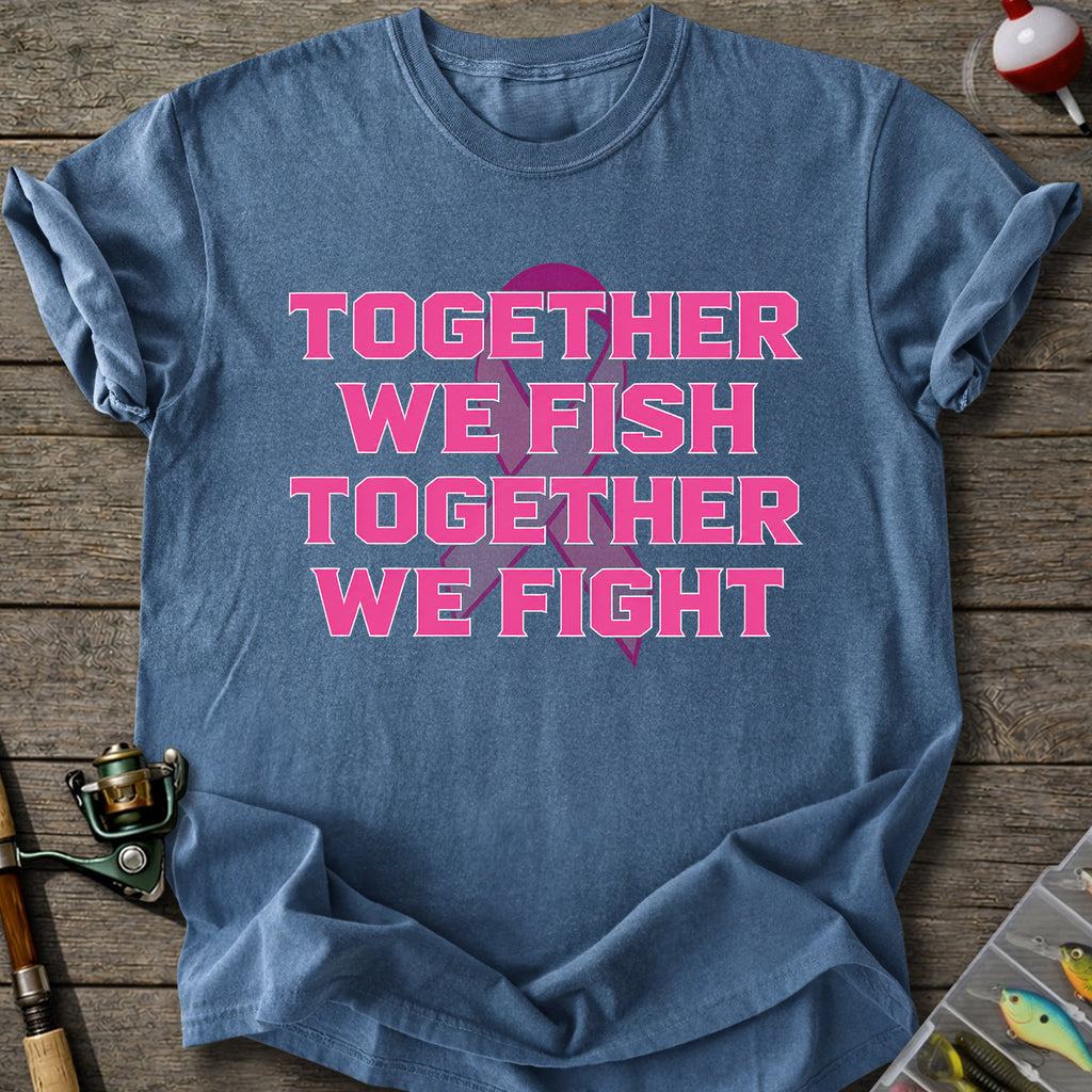 Together We Fish T-Shirt